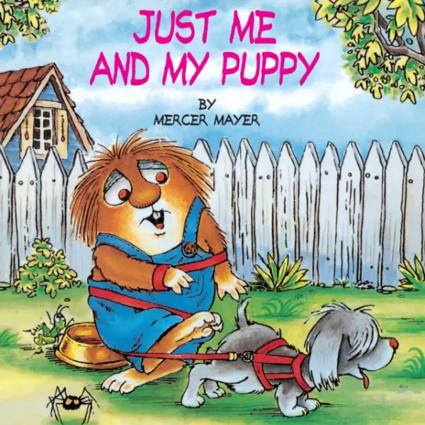 Just Me and My Puppy (Little Critter) - Mayer, Mercer