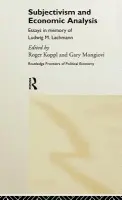 Subjectivism and Economic Analysis