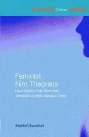 Feminist Film Theorists - Chaudhuri, Shohini (University of Essex, UK)