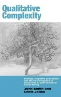 Qualitative Complexity - Smith, John a Jenks, Chris (Brunel University, London, UK)