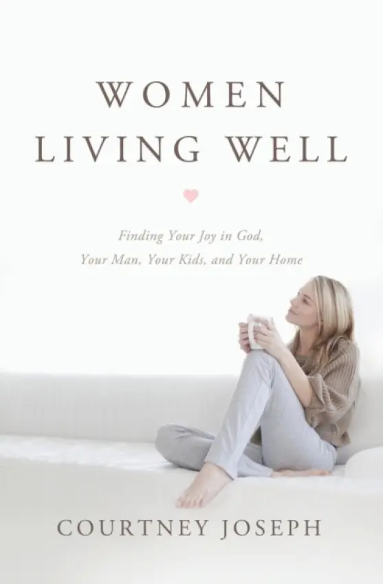 Women Living Well - Joseph Fallick, Courtney