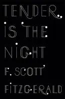 Tender is the Night - F. Scott Fitzgerald