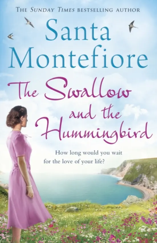 The Swallow and the Hummingbird - Santa Montefiore
