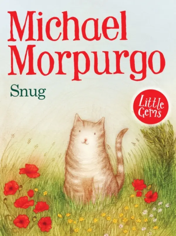 LITTLE GEMS_SNUG - Michael Morpurgo