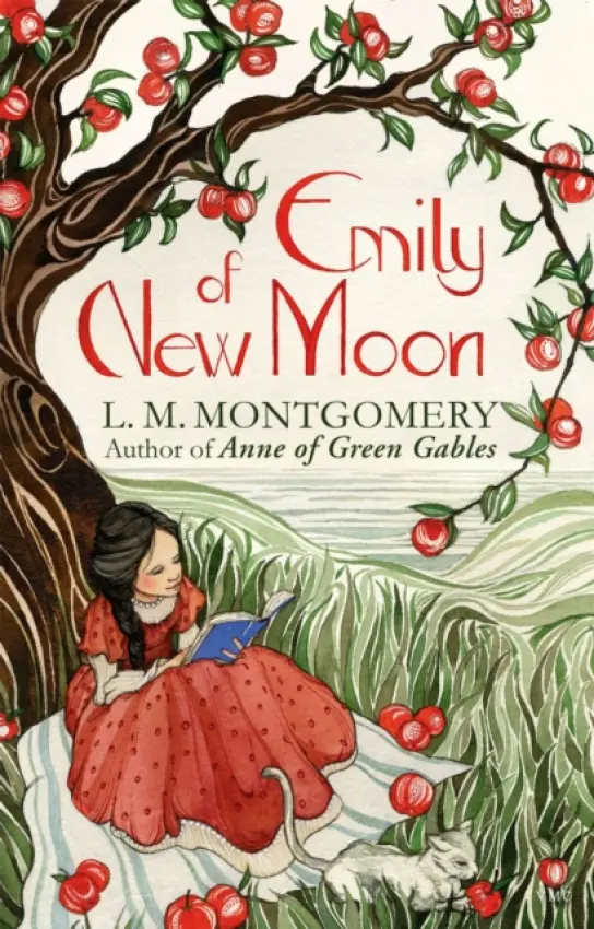 Emily of New Moon - Montgomery, L. M.