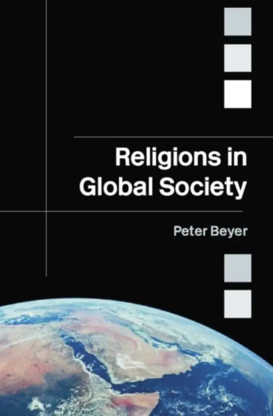 Religions in Global Society - Beyer, Peter
