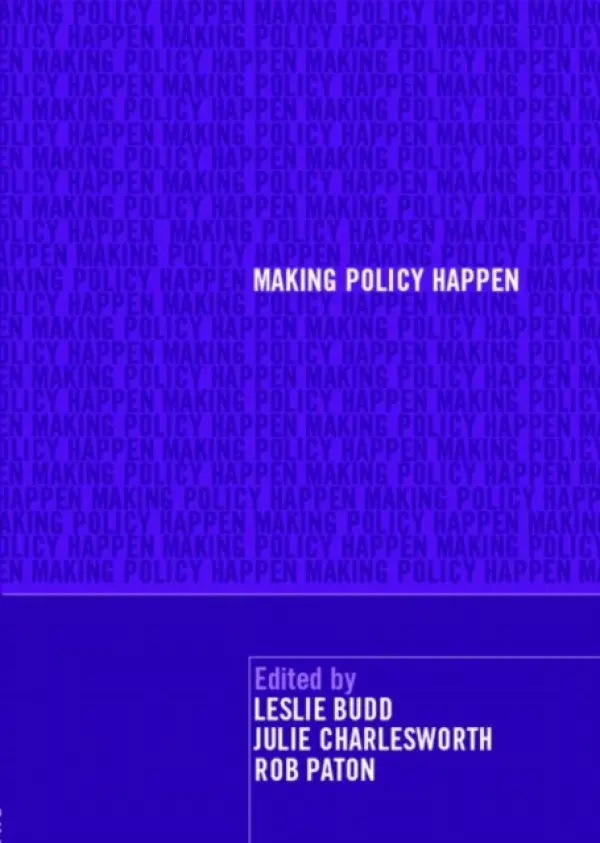 Making Policy Happen