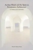 Aeolian Winds and the Spirit in Renaissance Architecture