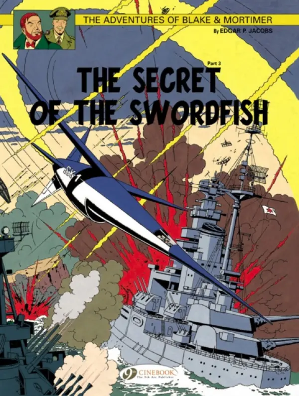 Blake & Mortimer 17 - The Secret of the Swordfish Pt 3 - Jacobs, Edgar P.