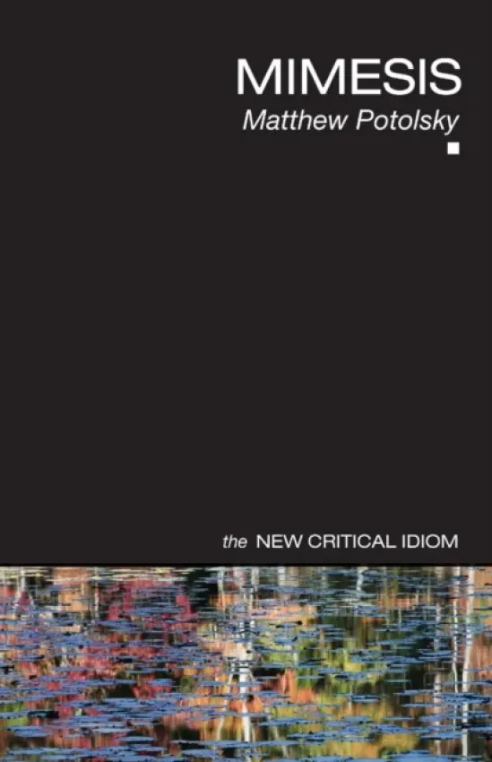 Mimesis - Potolsky, Matthew (The University of Utah, USA)