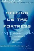 Selling Us the Fortress - Casella, Ronnie