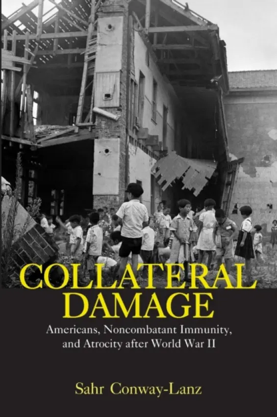 Collateral Damage - Conway-Lanz, Sahr