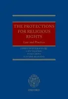 Protections for Religious Rights - Dingemans, Sir James (, One of Her Majesty's Judges of the Queen's Bench Division) a Yeginsu, Can (Barrister, Four New Square) a Cross, Tom (Barrister, 11KBW) a Masood, Hafsah (Barrister, 3 Hare Court)