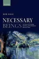Necessary Beings - Hale, Bob (Sheffield University)