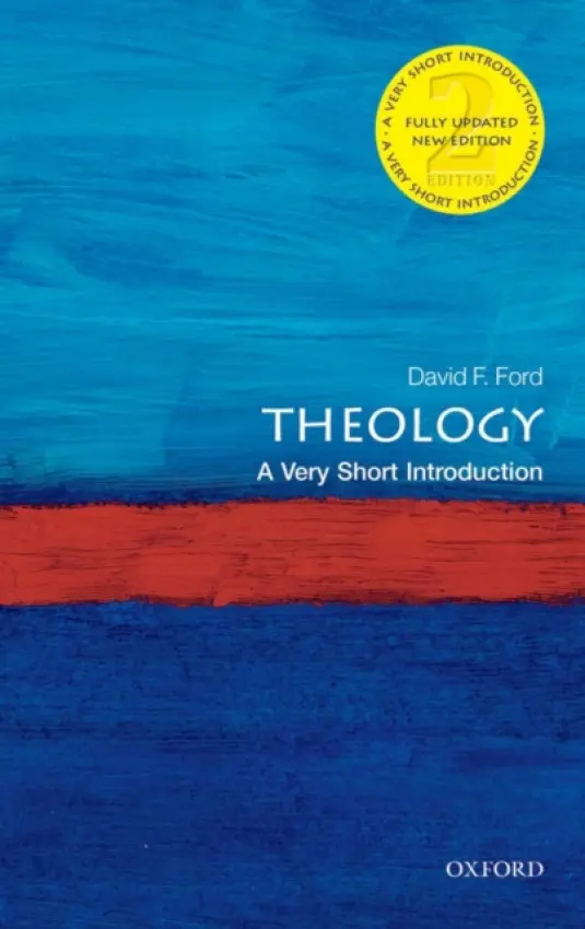 Theology - Ford, David (Regius Professor of Divinity at the University of Cambridge, and Director of the Cambridge Inter-faith Programme)