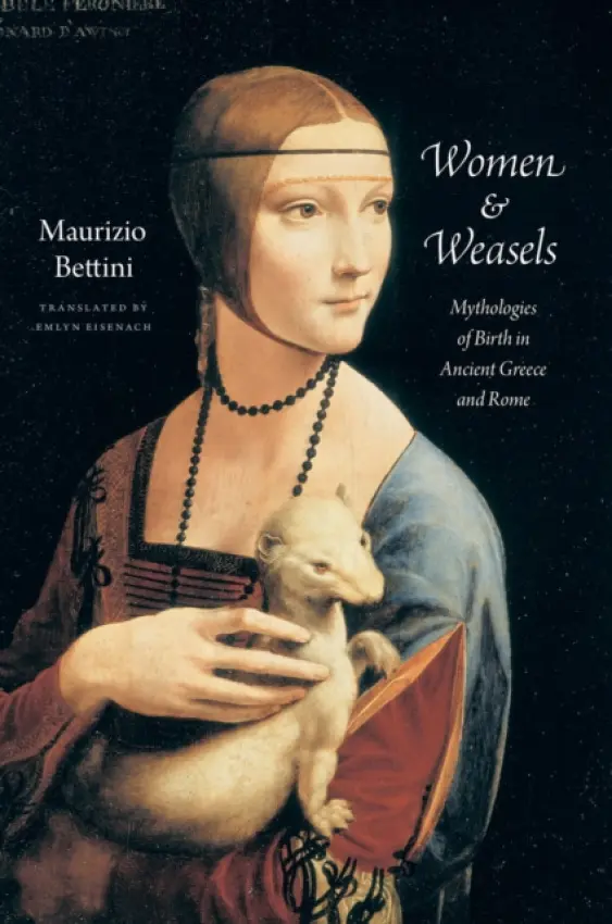Women and Weasels - Bettini, Maurizio
