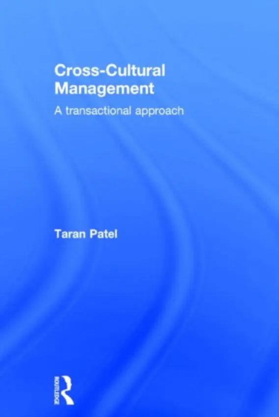 Cross-Cultural Management - Patel, Taran (Grenoble School of Management, France)