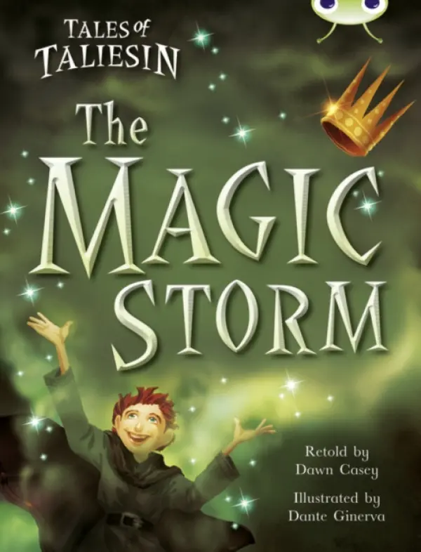 Bug Club Guided Fiction Year Two Gold Tales of Taliesin: The Magic Storm - Casey, Dawn