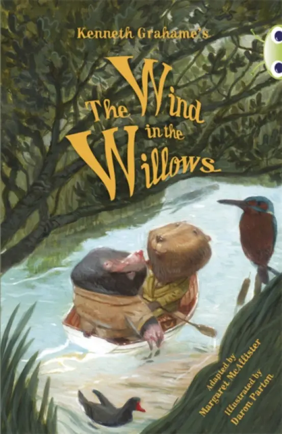 Bug Club Independent Fiction Year 5 Blue Kenneth Grahame's The Wind in the Willows - McAllister, Margaret