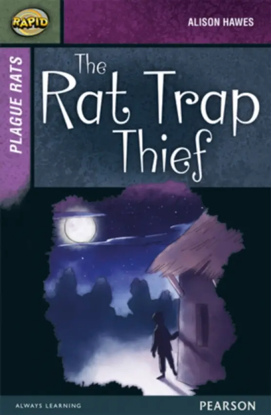 Rapid Stage 7 Set A: Plague Rats: The Rat Trap Thief - Reid, Dee a Hawes, Alison a Warren, Celia