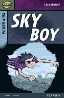 Rapid Stage 7 Set A: Power Kids: Sky Boy - Reid, Dee a Kuenzler, Lou