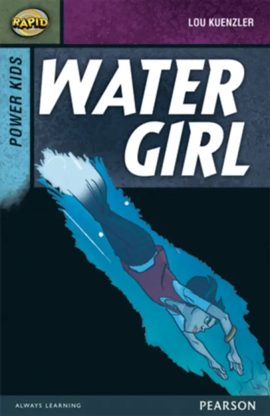 Rapid Stage 7 Set A: Power Kids: Water Girl - Reid, Dee a Kuenzler, Lou
