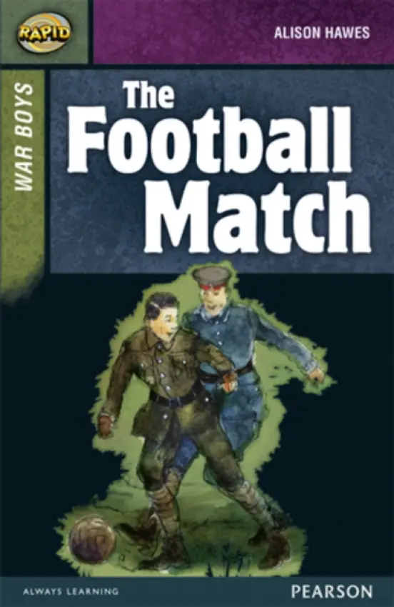 Rapid Stage 8 Set B: War Boys: The Football Match - Reid, Dee a Hawes, Alison