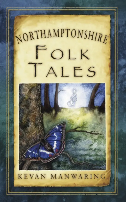 Northamptonshire Folk Tales - Manwaring, Kevan