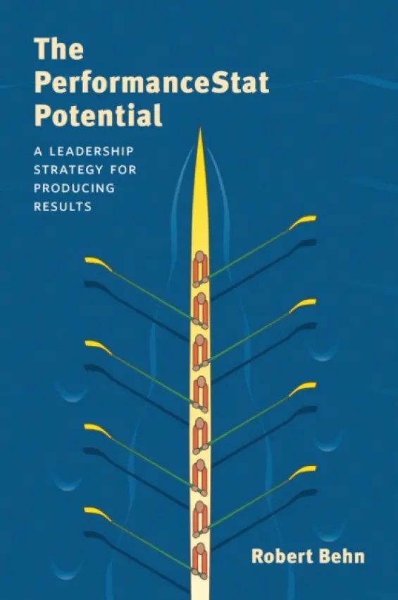 PerformanceStat Potential - Behn, Robert D.