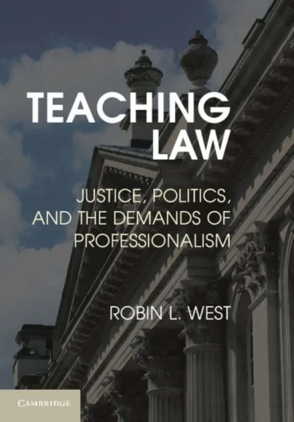Teaching Law - West, Robin L.