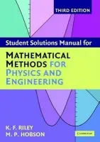 Student Solution Manual for Mathematical Methods for Physics and Engineering Third Edition - Riley, K. F. (University of Cambridge) a Hobson, M. P. (University of Cambridge)