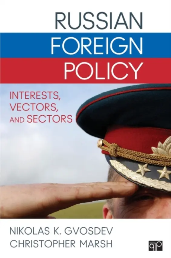 Russian Foreign Policy - Gvosdev, Nikolas K. a Marsh, Christopher