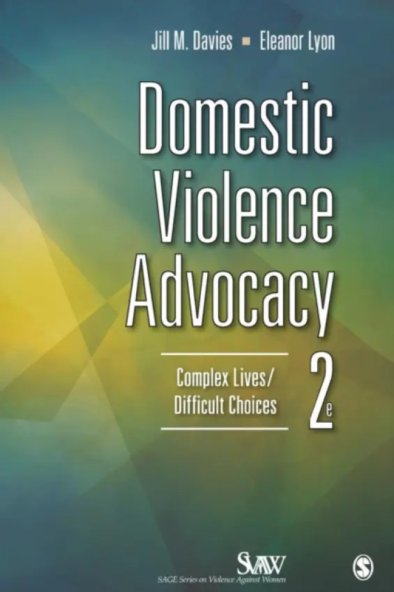 Domestic Violence Advocacy - Davies, Jill a Lyon, Eleanor J.
