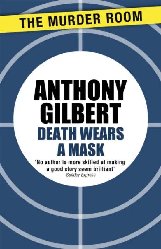 Death Wears a Mask - Gilbert, Anthony