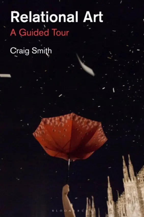 Relational Art - Smith, Assistant Professor Craig (University of Florida, USA)