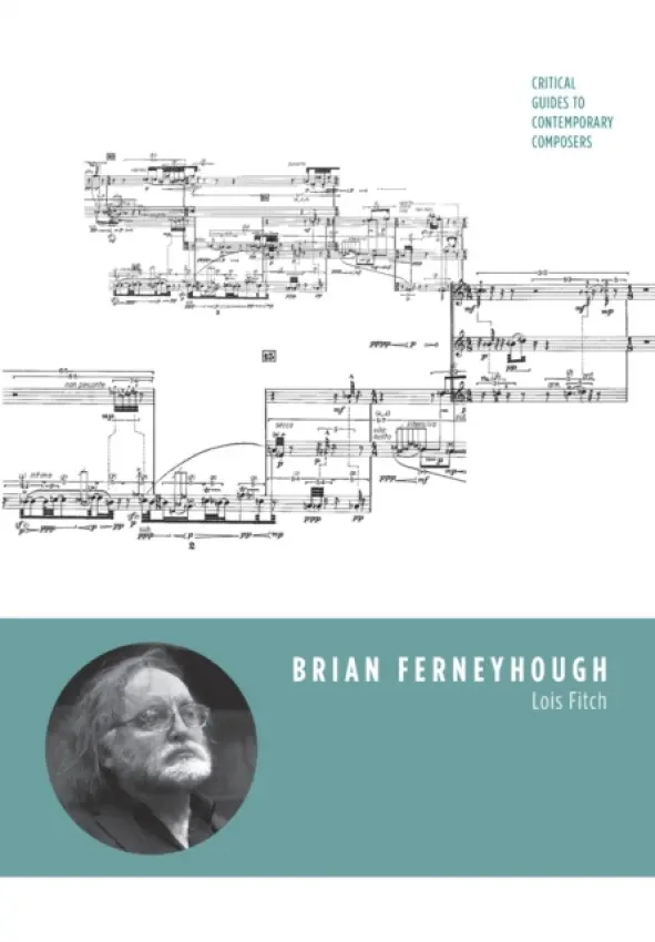Brian Ferneyhough - Fitch, Lois