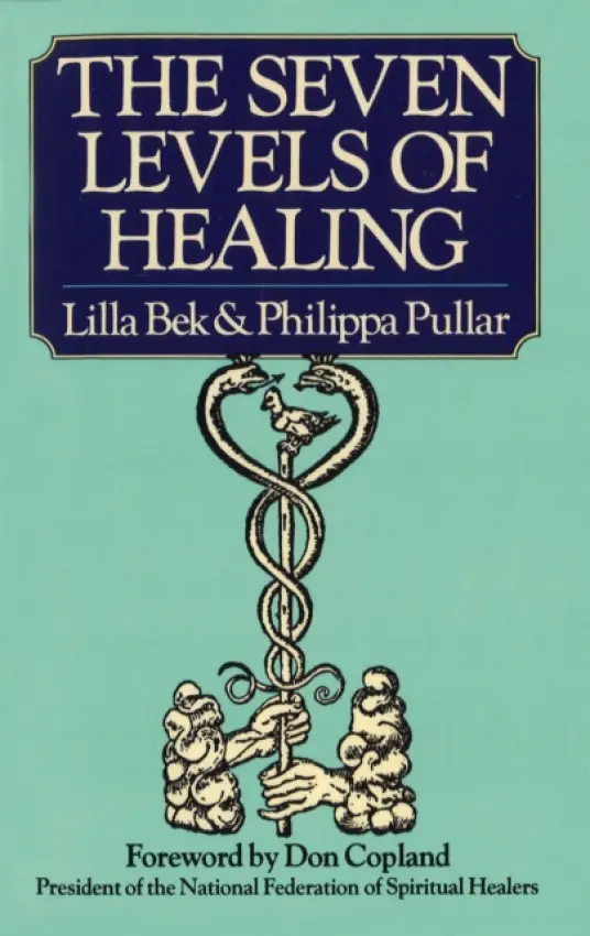 Seven Levels Of Healing - Bek, Lilla a Pullar, Philippa