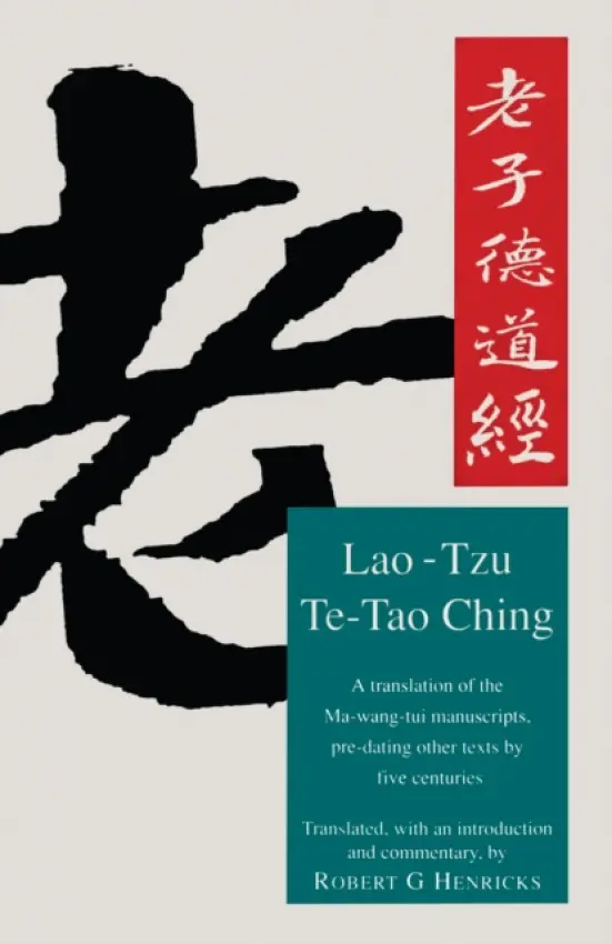 Te-Tao Ching - Henricks, Robert G