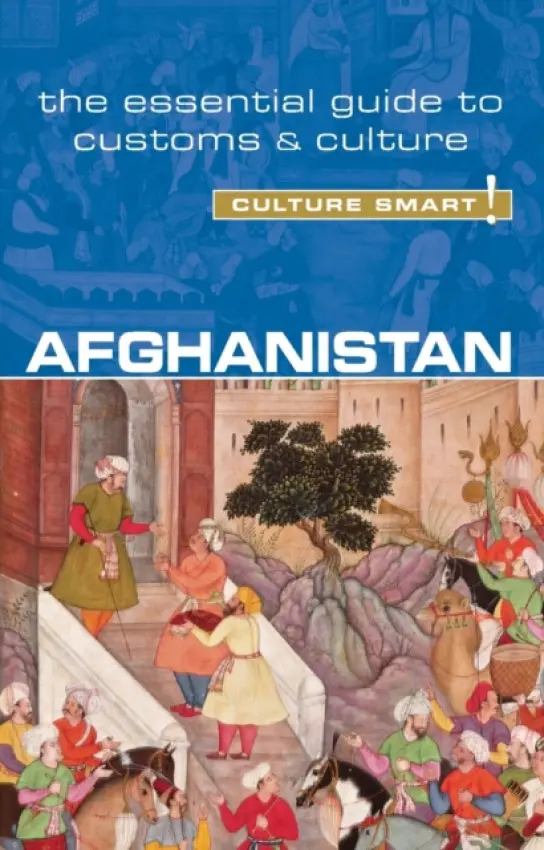 Afghanistan - Culture Smart! - Afroz, Nazes a Najib, Moska