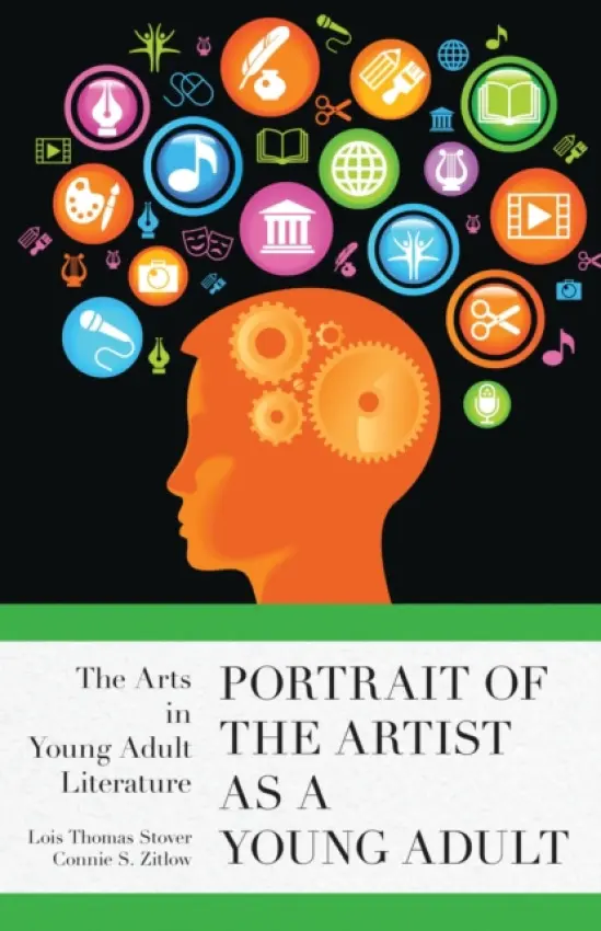 Portrait of the Artist as a Young Adult - Stover, Lois Thomas a Zitlow, Connie S.