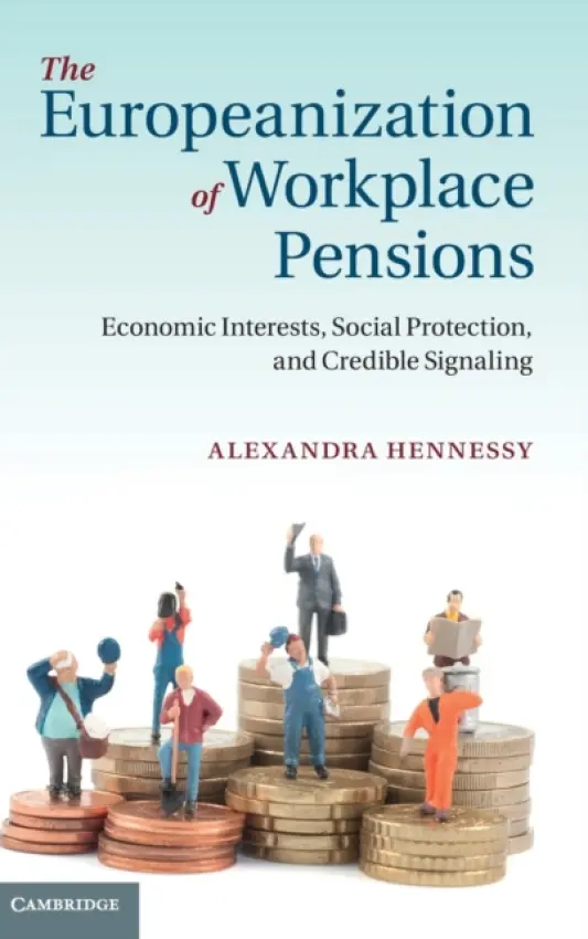 Europeanization of Workplace Pensions - Hennessy, Alexandra (Seton Hall University, New Jersey)