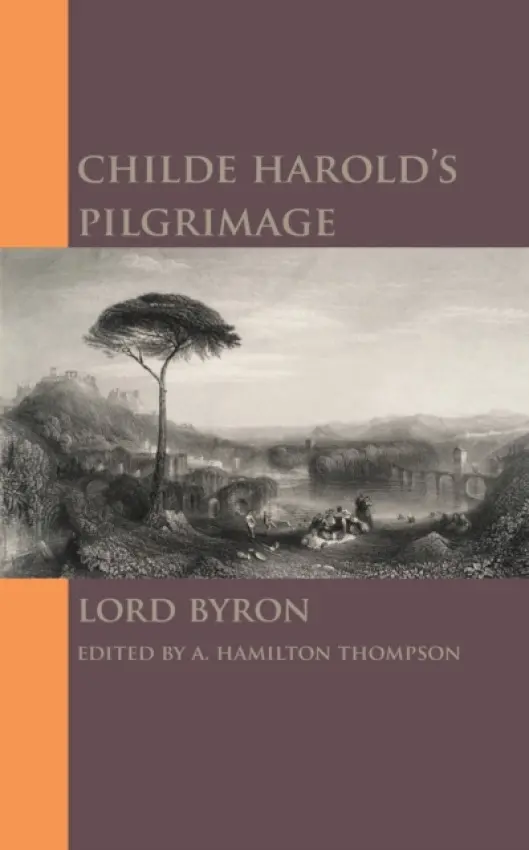 Childe Harold's Pilgrimage - Byron, Lord