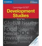 Cambridge IGCSE Development Studies Students book - Taylor, Wendy