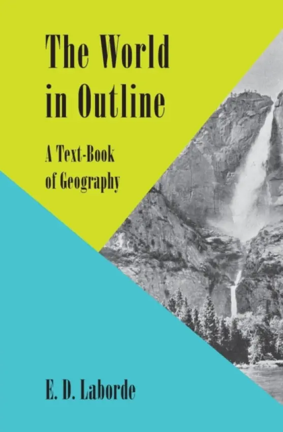 World in Outline - Laborde, E. D.