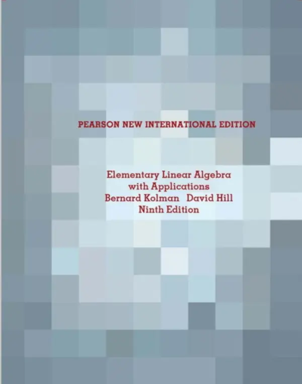 Elementary Linear Algebra with Applications - Kolman, Bernard a Hill, David