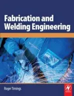 Fabrication and Welding Engineering - Timings, Roger