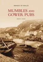 Mumbles and Gower Pubs - Davies, Brian E