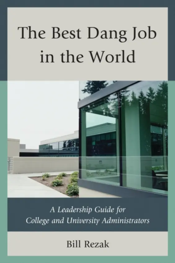 Best Dang Job in the World - Rezak, William D.
