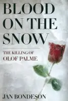Blood on the Snow - Bondeson, Jan