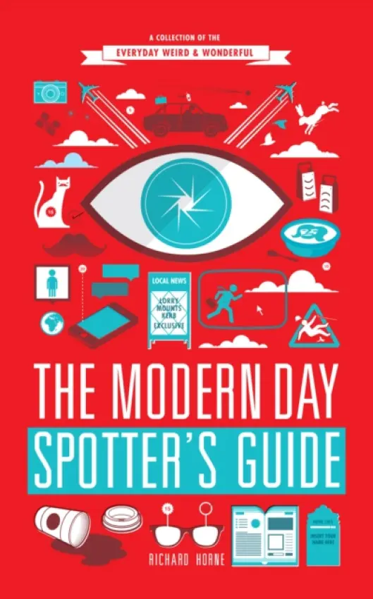 Modern Day Spotter's Guide - Horne, Richard